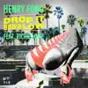 Henry Fong - Drop It Down Low (feat. Richie Loop) - Single
